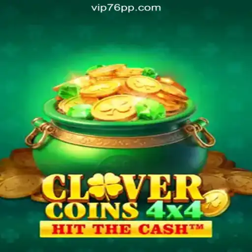 Explore the Exciting World of CloverCoins4x4 on 76PP.com