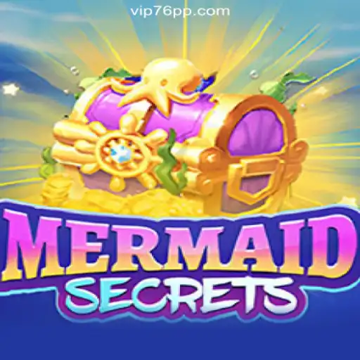 Dive into the Enchanting World of Mermaid Secrets on 76PP.com Platform