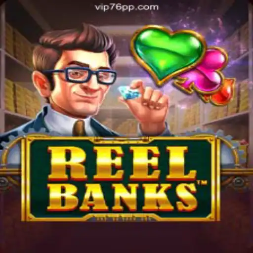Exploring the Fascinating World of ReelBanks: A Premier Online Slot Game on 76PP.com Platform